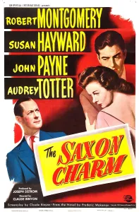 Payne Prints: THE SAXON CHARM, US poster, from left: Robert Montgomery, Susan Hayward, John Payne, 1948