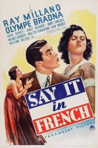 Playboy Prints: SAY IT IN FRENCH, US poster art, from left: Irene Hervey, Ray Milland, Olympe Bradna, 1938