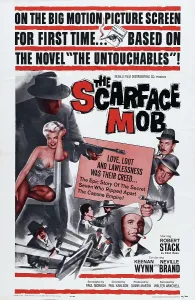 Nichols Prints: THE SCARFACE MOB, (aka THE UNTOUCHABLES)