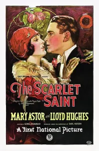 Astor Prints: THE SCARLET SAINT, from left: Mary Astor, Lloyd Hughes on poster art, 1925