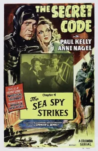 Anne Prints: THE SECRET CODE, US poster, top from left: Paul Kelly, Anne Nagel, 1942