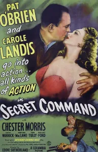 1944 Movies Prints: SECRET COMMAND, US poster art top, from left: Pat O'Brien, Carole Landis, 1944