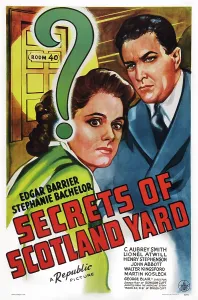 1944 Movies Prints: SECRETS OF SCOTLAND YARD, poster art, l-r: Stephanie Bachelor, Edgar Barrier, 1944