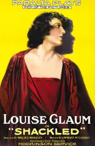 Louise Prints: SHACKLED, Louise Glaum on poster art, 1918