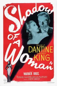 King Prints: SHADOW OF A WOMAN, US poster art, top from left, Andrea King, Helmut Dantine, 1946