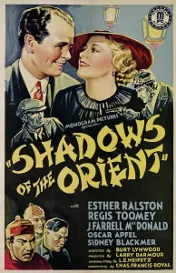Esther Prints: SHADOWS OF THE ORIENT, from left, top, Regis Toomey, Esther Ralston, 1935