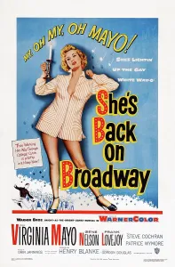 Virginia Prints: SHE'S BACK ON BROADWAY, US poster, Virginia Mayo, 1953