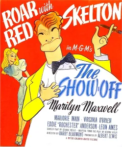 2lmpy Prints: THE SHOW-OFF, US poster, from left: Marilyn Maxwell, Red Skelton, 1946
