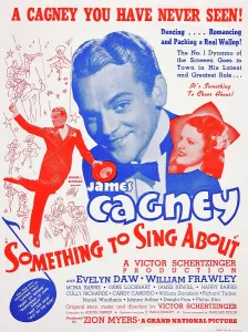 Evelyn Prints: SOMETHING TO SING ABOUT, US poster art, from left: James Cagney, Evelyn Daw, 1937