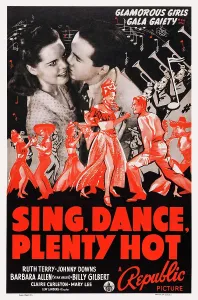 Musical Prints: SING, DANCE, PLENTY HOT, US poster art, from left: Ruth Terry, Johnny Downs, 1940
