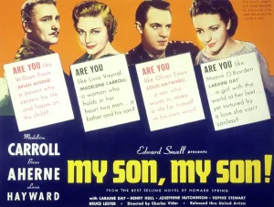 Brian Prints: MY SON, MY SON, Brian Aherne, Madeleine Carroll, Louis Hayward, Laraine Day, 1940