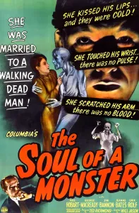 Devil Prints: THE SOUL OF A MONSTER, George Macready, Jeanne Bates, Rose Hobart, 1944