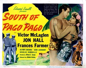 Lovers Prints: SOUTH OF PAGO PAGO, from left, Jon Hall, Frances Farmer, 1940