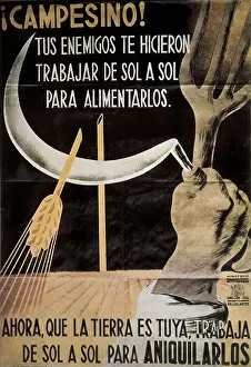 Sickle Prints: Spanish Civil War (1936-1939). 'Farmer! Your enemies made you work from sunrise ti susnet to feed them