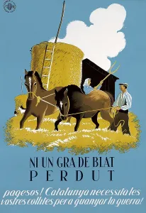 Primary Sector Prints: Spanish Civil War (1936-1939). 'Ni un gra de blat perdut' (Not even a lost grain)