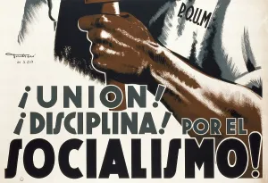 Socialist Prints: Spanish Civil War (1936-1939). 'Unin! Disciplina! Por el Socialismo' (Union! Discipline! For Socialism)
