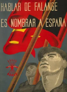 Falangists Prints: TO SPEAK OF THE FALANGE IS TO NAME SPAIN