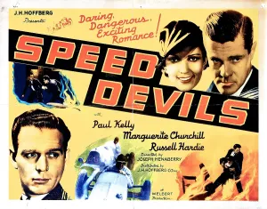 Marguerite Prints: SPEED DEVILS, from left, Russell Hardie, Marguerite Churchill, Paul Kelly, 1935