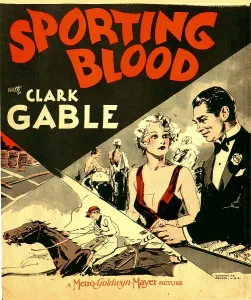 2009 Prints: SPORTING BLOOD, from left: Madge Evans, Clark Gable on window card, 1931