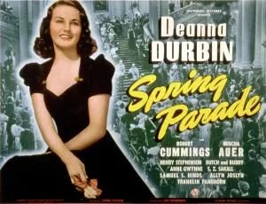 Musical Prints: SPRING PARADE, Deanna Durbin, 1940