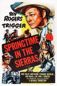 Images Dated 10th April 2015: SPRINGTIME IN THE SIERRAS, US poster art, top: Roy Rogers, 1947