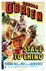 STAGE TO CHINO, US poster art, from left: Virginia Vale, George O'Brien, 1940
