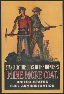 Barbed Wire Prints: STAND BY THE BOYS IN THE TRENCHES-MINE MORE COAL