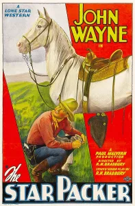 Saddle Prints: THE STAR PACKER, John Wayne, 1934