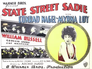 Myrna Prints: STATE STREET SADIE, Myrna Loy, 1928