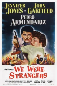 Garfield Prints: WE WERE STRANGERS, l-r: Jennifer Jones, John Garfield on poster art, 1949