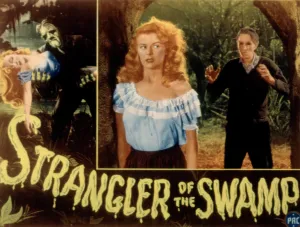 September Prints: STRANGLER OF THE SWAMP, Rosemary La Planche, Charles Middleton, 1946