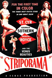 STRIPORAMA, l-r: Lili St. Cyr, Georgia Sothern on poster art, 1953