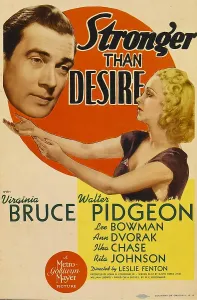 Images Dated 8th September 2009: STRONGER THAN DESIRE, from left: Walter Pidgeon