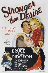 Images Dated 24th March 2014: STRONGER THAN DESIRE, US poster art, from left: Walter Pidgeon, Virginia Bruce, 1939
