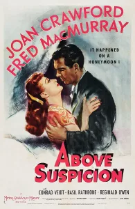 Honeymoon Prints: ABOVE SUSPICION, US poster art, from left, Joan Crawford, Fred MacMurray, 1943