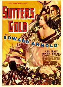 Arnold Prints: SUTTER'S GOLD, from left: Binnie Barnes, Edward Arnold on midget window card, 1936