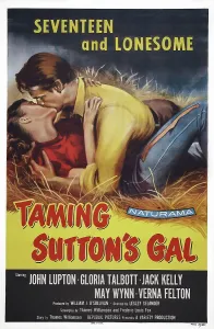 Laying Down Prints: TAMING SUTTON'S GAL, l-r: Gloria Talbott, John Lupton on poster art, 1957