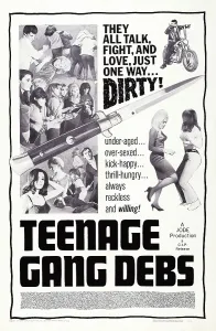2015 Prints: TEENAGE GANG DEBS, US poster art, 1966