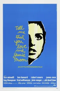 Images Dated 10th March 2014: TELL ME THAT YOU LOVE ME, JUNIE MOON, Liza Minnelli on poster art, 1970
