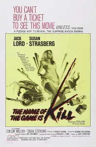 February Prints: THE NAME OF THE GAME IS KILL, U.S. poster art, Tisha Sterling, 1968