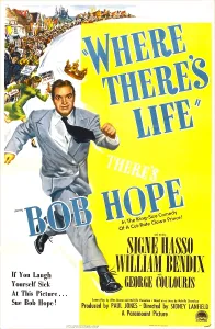 Crown Prints: WHERE THERE'S LIFE, US poster, Bob Hope, Signe Hasso, 1947