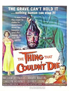 Images Dated 15th June 2010: THE THING THAT COULDN'T DIE, window card, 1958
