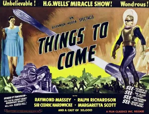 Spaceship Prints: THINGS TO COME, from left on 1947 rerelease poster art: Margaretta Scott