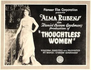 Title Card Prints: THOUGHTLESS WOMEN, on left: Alma Rubens; Title card, 1920