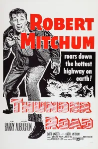 THUNDER ROAD, Robert Mitchum on poster art, 1958