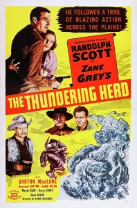 THE THUNDERING HERD, (aka BUFFALO STAMPEDE), top l-r: Randolph Scott, Judith Allen, bottom center: Harry Carey, bottom right: Barton MacLane on poster art, 1933