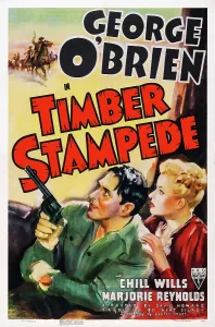 Marjorie Prints: TIMBER STAMPEDE, US poster art, from left: George O'Brien, Marjorie Reynolds, 1939