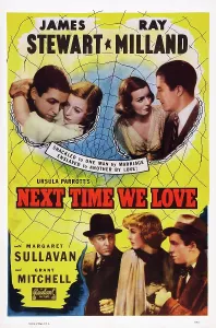 Margaret Prints: NEXT TIME WE LOVE, top l-r: James Stewart