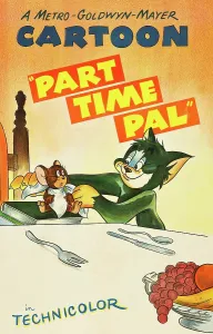 Spoon Prints: PART TIME PAL, (aka FAIR WEATHERED FRIEND), l-r: Jerry, Tom on poster art, 1947