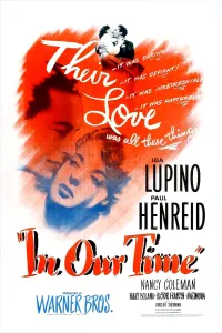 Love Prints: IN OUR TIME, US poster, Ida Lupino, Paul Henreid, 1944